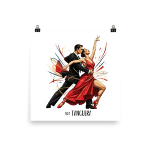 Poster 10”x10” (25,4cm x 25,4 cm) – Soy Tanguera