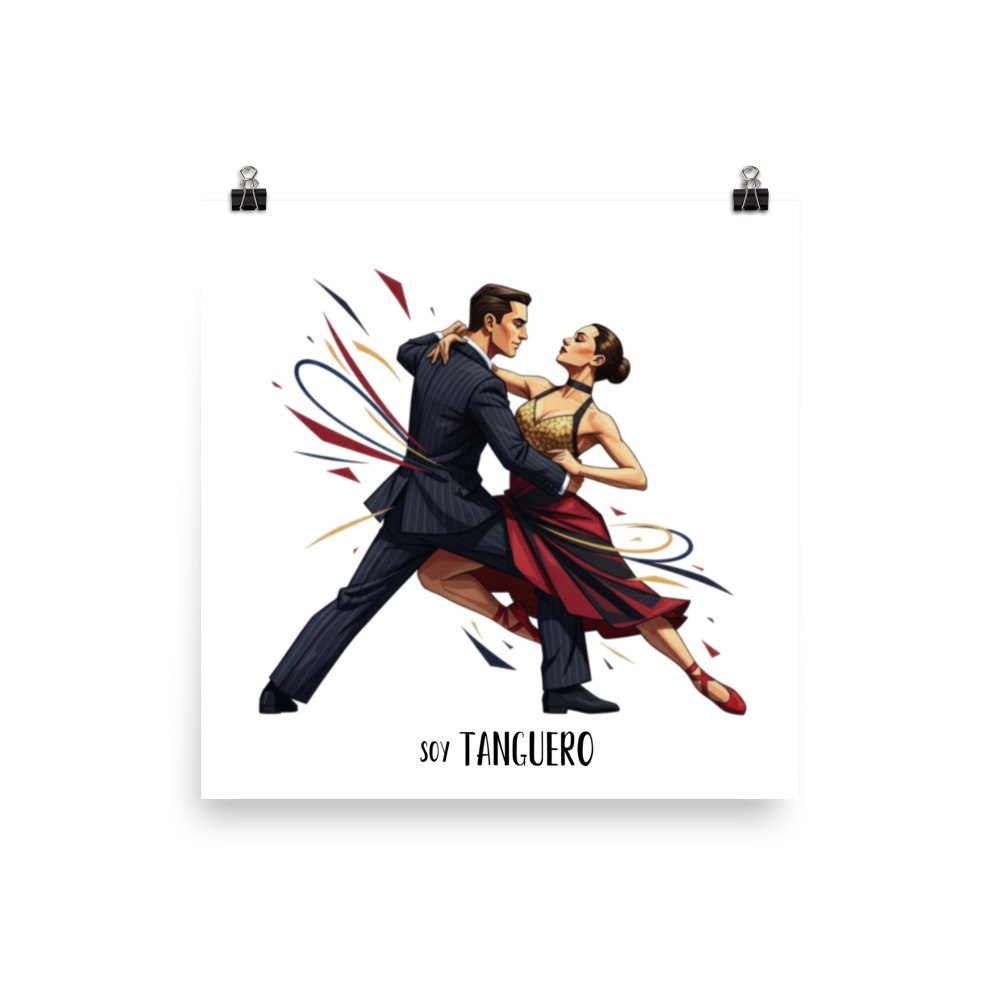 Poster 10”x10” (25,4cm x 25,4 cm) – Soy Tanguero
